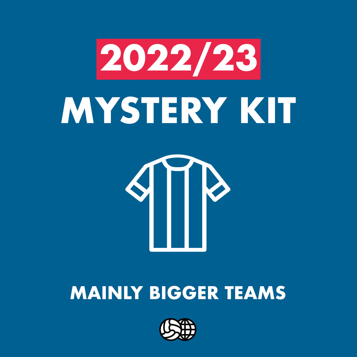 2022-23 Season Football Shirt Mystery Box - 100% Genuine kit from clubs and countries around 2024 the world (Current Season 2022/23 Kit ONLY)