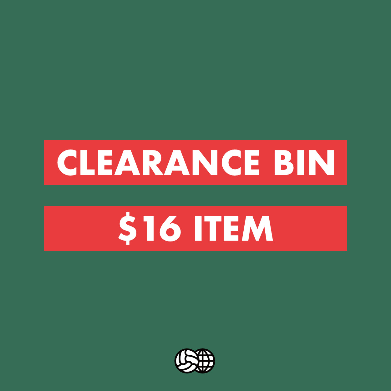 Clearance Bin $16 Item