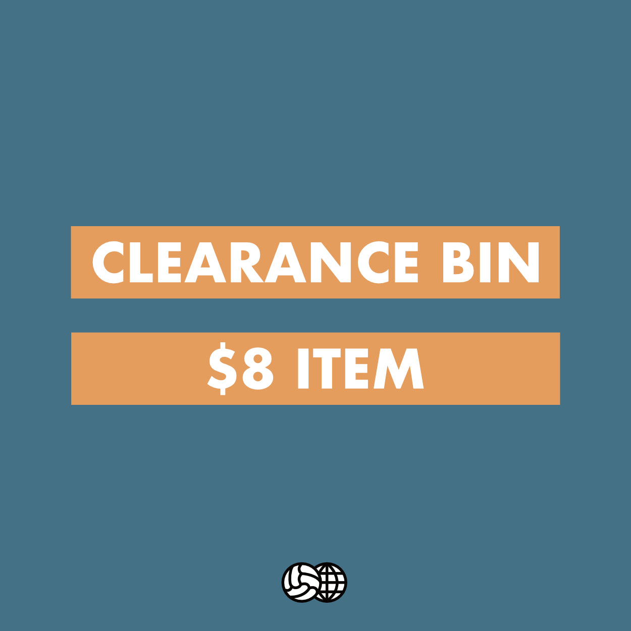 Clearance Bin $8 Item