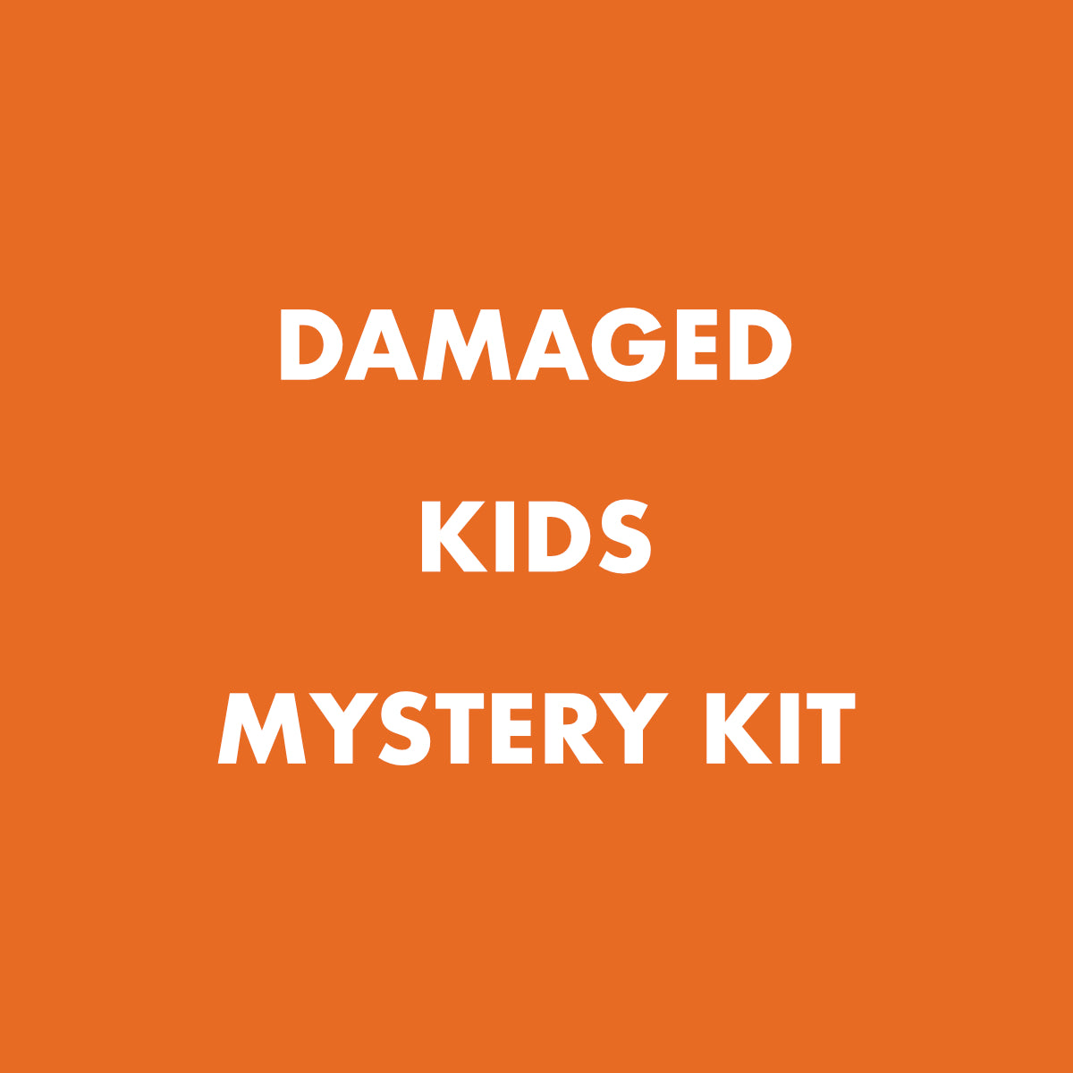 Kids Damaged/Clearance Mystery Kit